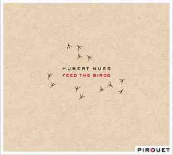 Album Hubert Nuss: Feed The Birds