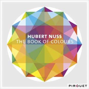 Album Hubert Nuss: The Book Of Colours