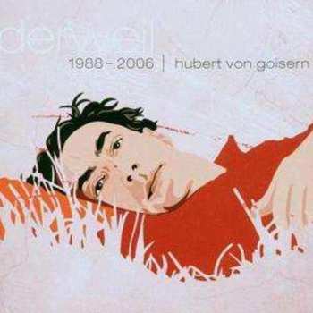 Album Hubert von Goisern: Derweil (1988-2006)