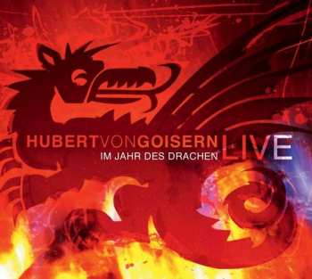 Album Hubert von Goisern: Im Jahr Des Drachen Live