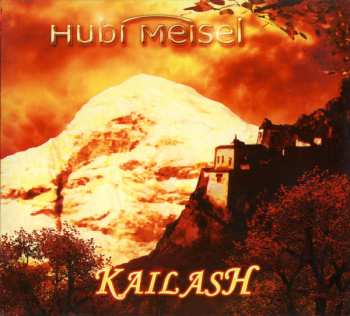 Album Hubi Meisel: Kailash