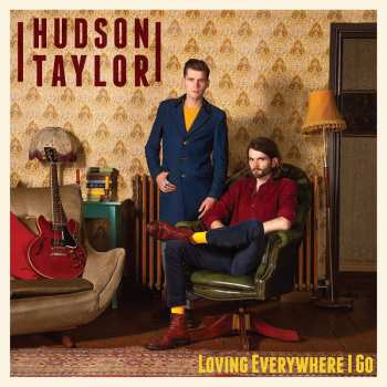 CD Hudson Taylor: Loving Everywhere I Go DIGI 22177
