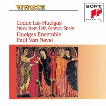 Codex Las Huelgas: Music From 13th Century Spain
