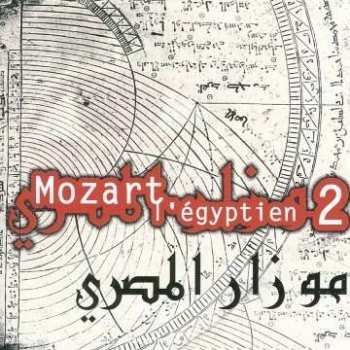 Album Hughes De Courson: Mozart L'Egyptien 2