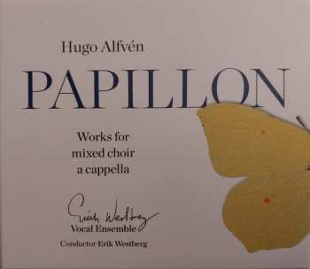Album Hugo Alfvén: Papillon - Works For Mixed Choir A Cappella