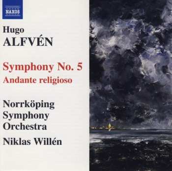 Album Hugo Alfvén: Symphony No. 5 • Andante Religioso