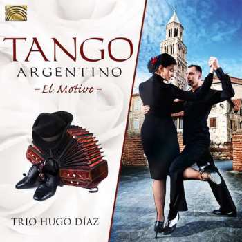 Album Hugo Díaz: Tango Argentino: El Motivo
