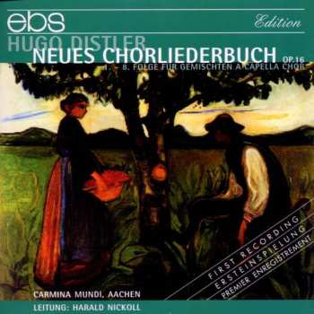 Album Hugo Distler: Neues Chorliederbuch Op.16