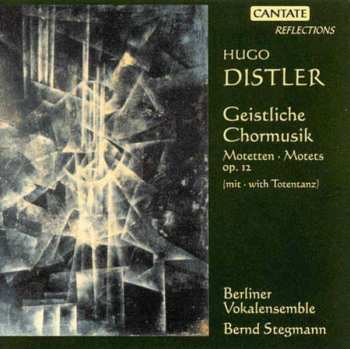 Album Hugo Distler: Totentanz F.sprecher & Chor A Cappella