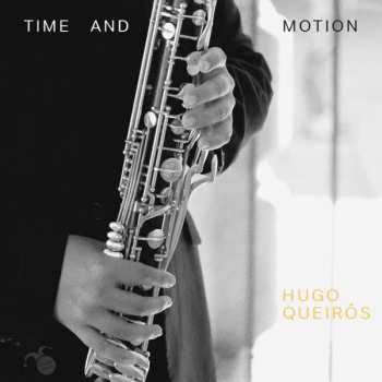 Album Hugo Queirós: Time And Motion