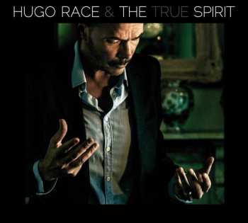 Album Hugo Race & True Spirit: The Spirit