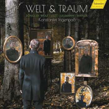Album Hugo Wolf: Konstantin Ingenpaß - Welt & Traum
