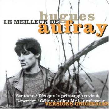 Album Hugues Aufray: Le Meilleur de Hugues Aufray
