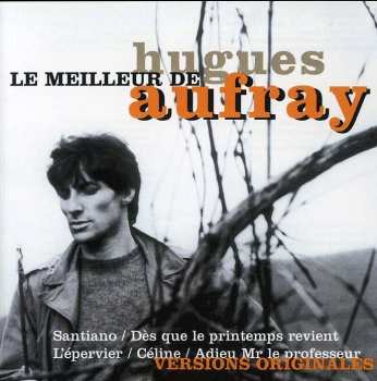 CD Hugues Aufray: Le Meilleur de Hugues Aufray 538874