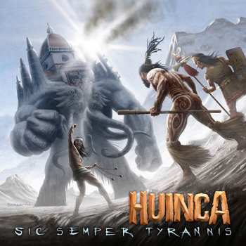Album Huinca: Sic Semper Tyrannis