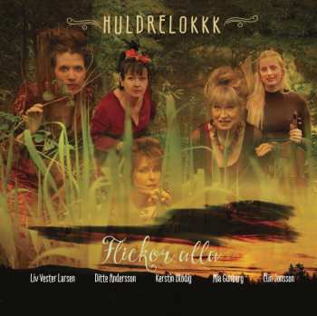 Album Huldrelokkk: Flickor Alla