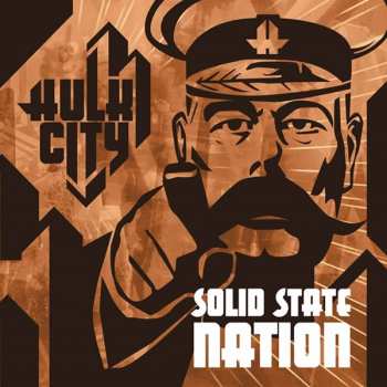 Album Hulk City: Solid State Nation
