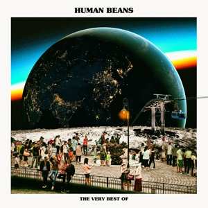 Human Beans: The Very Best Of