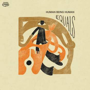 Album Human Being Human: Equals