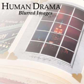 Album Human Drama: Blurred Images