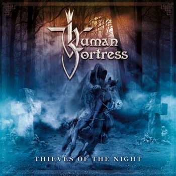 CD Human Fortress: Thieves Of The Night 36194