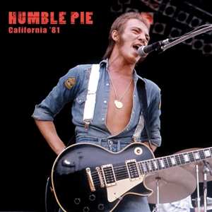 Album Humble Pie: California "81