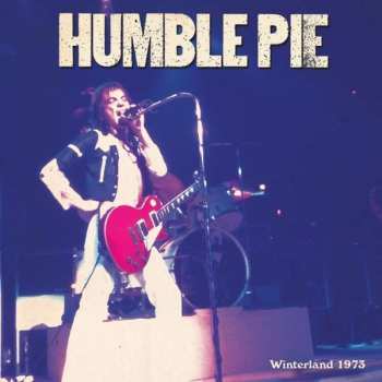 2LP Humble Pie: Winterland 1973 LTD | CLR 302887