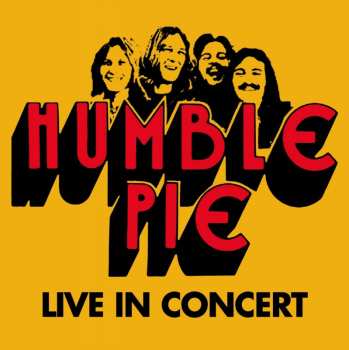 Album Humble Pie: King Biscuit Flower Hour Presents - Humble Pie In Concert