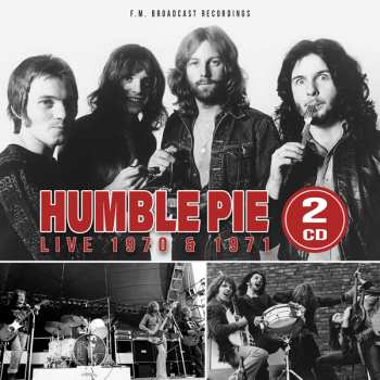 Album Humble Pie: Live 1970 & 1971