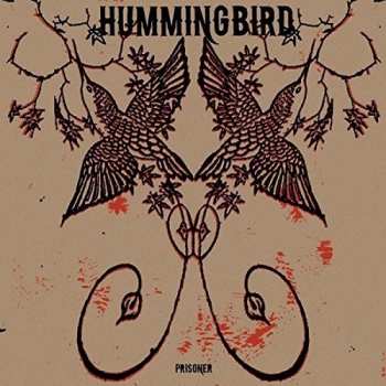 LP Hummingbird: Prisoner