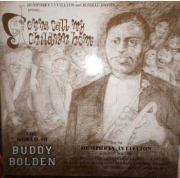 Album Humphrey Lyttelton: Gonna Call My Children Home/The World of Buddy Bolden 