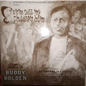 Gonna Call My Children Home/The World of Buddy Bolden 