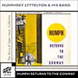 Humphrey Lyttelton: Humph Returns To The Conway