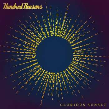 CD Hundred Reasons: Glorious Sunset 448525
