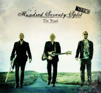 Album Hundred Seventy Split: The Road Live 2014