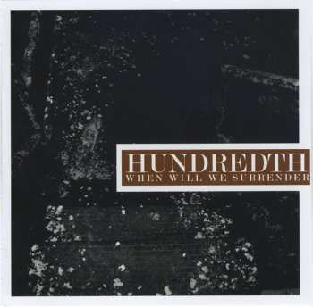CD Hundredth: When Will We Surrender