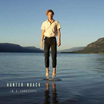 Album Hunter Noack: In A Landscape