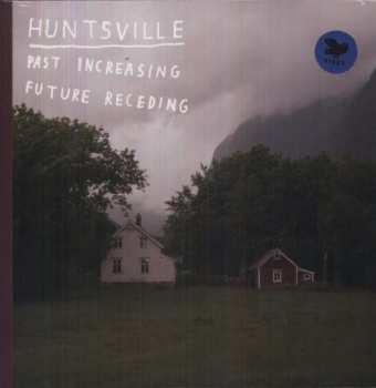 LP Huntsville: Past Increasing, Future Receding  156906