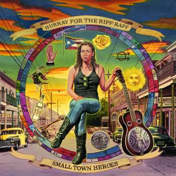 LP Hurray For The Riff Raff: Small Town Heroes 285622