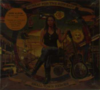 CD Hurray For The Riff Raff: Small Town Heroes 111731