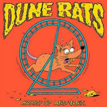 Album Dune Rats: Hurry Up And Wait