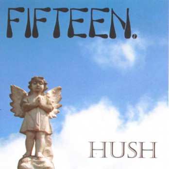 Album Fifteen: Hush