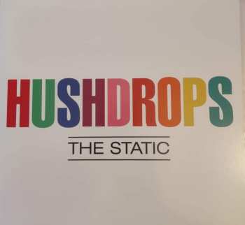 Album Hushdrops: The Static