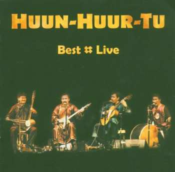 Album Huun-Huur-Tu: Best - Live 1