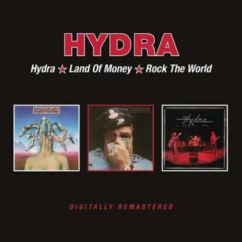 Album Hydra: Hydra / Land Of Money / Rock The World