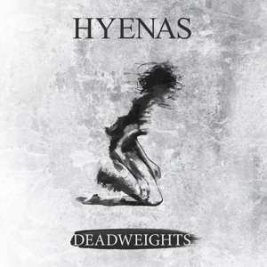 Album Hyenas: Deadweights