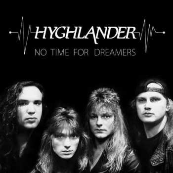 Album Hyghlander: No Time For Dreamers