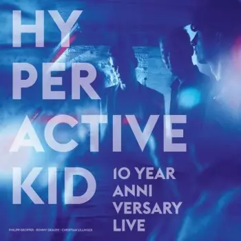 10 Year Anniversary Live