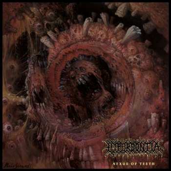 Album Hyperdontia: Nexus Of Teeth
