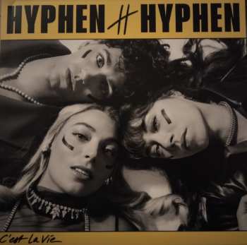 Album Hyphen Hyphen: C'est la vie